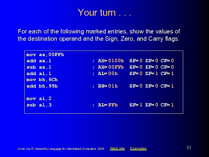 Your turn. . . For each of the following marked entries, show the values