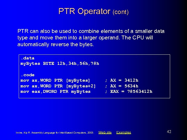 PTR Operator (cont) PTR can also be used to combine elements of a smaller