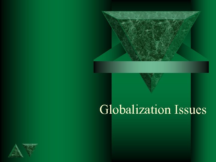 Globalization Issues 