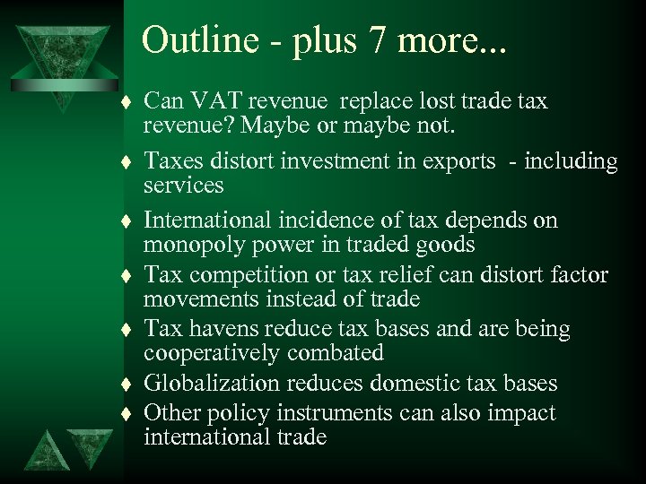 Outline - plus 7 more. . . t t t t Can VAT revenue