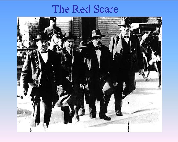 The Red Scare 
