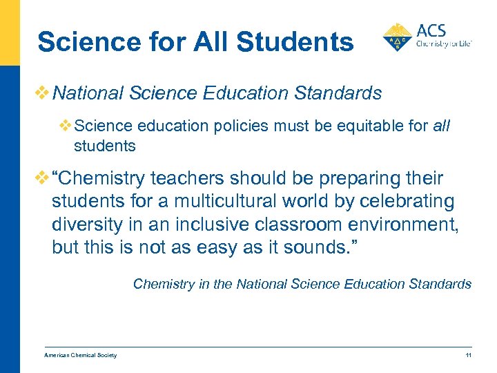 Science for All Students v National Science Education Standards v. Science education policies must