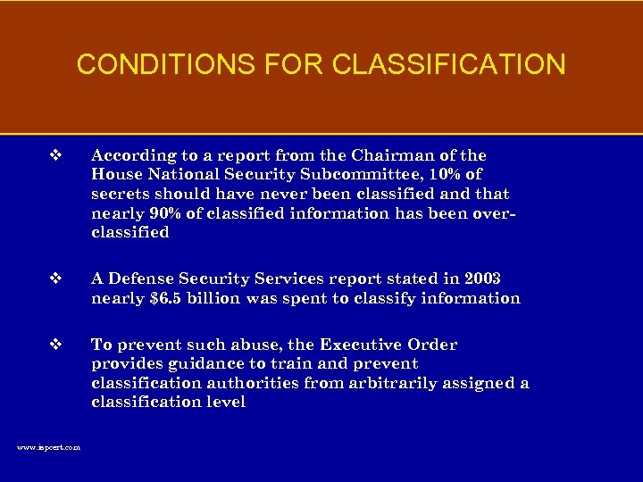 CONDITIONS FOR CLASSIFICATION v According to a report from the Chairman of the House