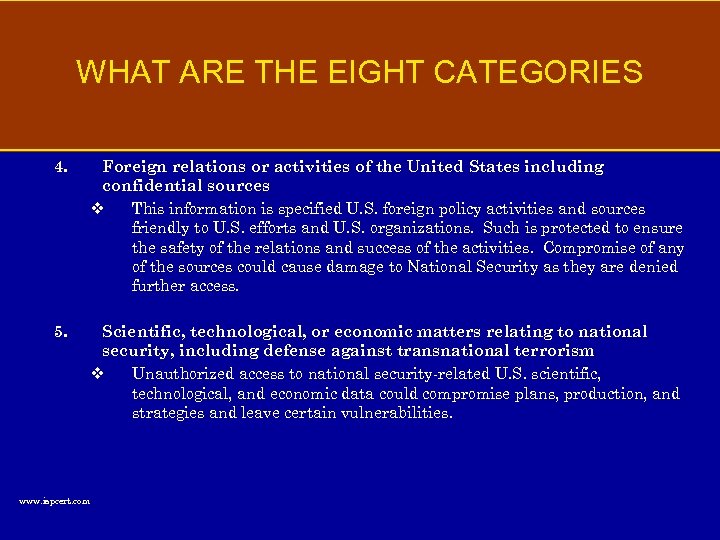 WHAT ARE THE EIGHT CATEGORIES 4. Foreign relations or activities of the United States