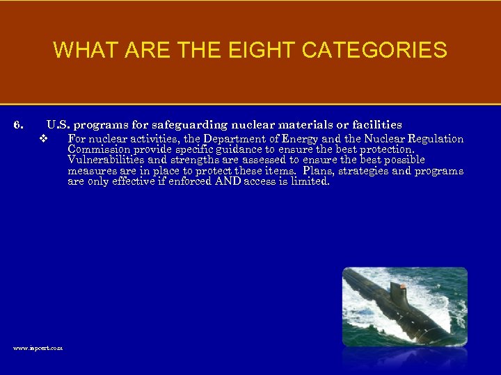 WHAT ARE THE EIGHT CATEGORIES 6. U. S. programs for safeguarding nuclear materials or