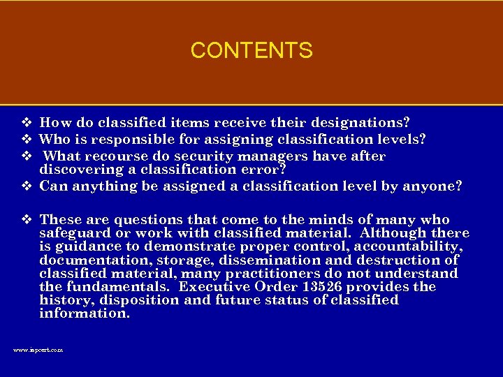 CONTENTS v How do classified items receive their designations? v Who is responsible for