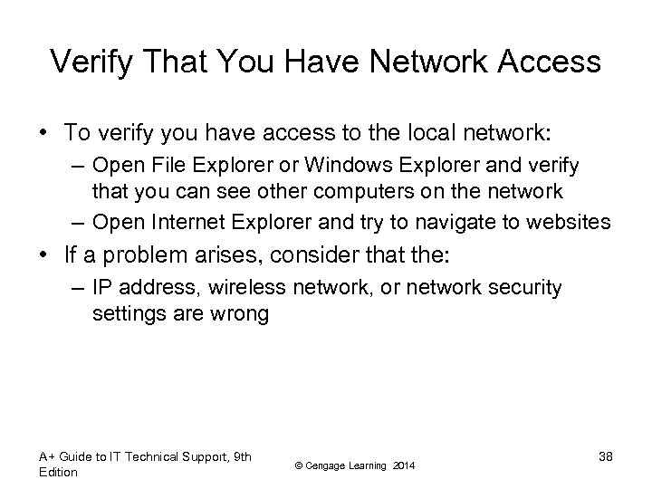 Verify That You Have Network Access • To verify you have access to the