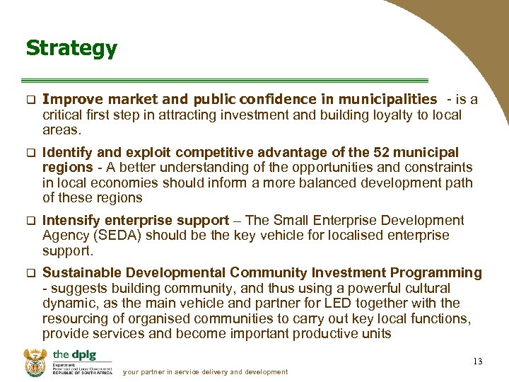 Strategy q Improve market and public confidence in municipalities - is a critical first