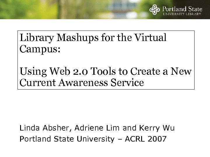 Library Mashups for the Virtual Campus: Using Web 2. 0 Tools to Create a