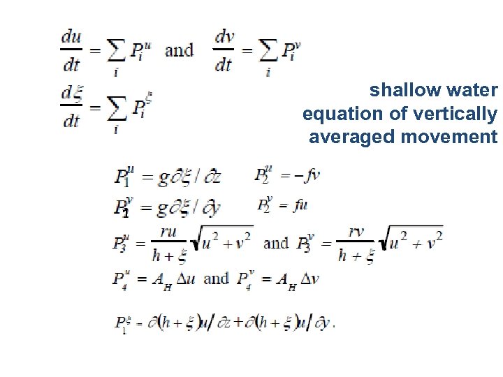 shallow water equation of vertically averaged movement 1 
