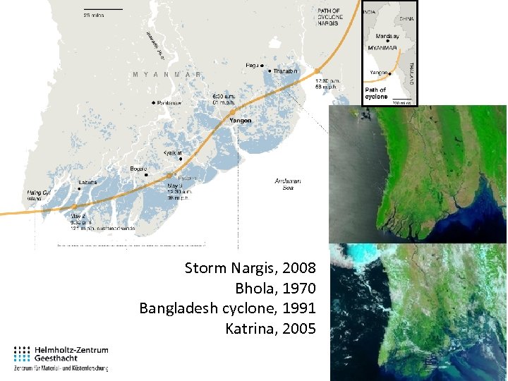 Storm Nargis, 2008 Bhola, 1970 Bangladesh cyclone, 1991 Katrina, 2005 