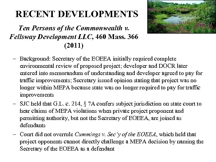 RECENT DEVELOPMENTS Ten Persons of the Commonwealth v. Fellsway Development LLC, 460 Mass. 366