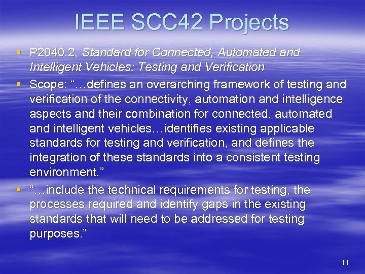 IEEE SCC 42 Projects § P 2040. 2, Standard for Connected, Automated and Intelligent