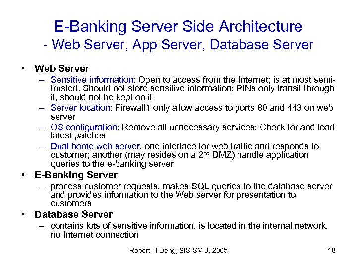 E-Banking Server Side Architecture - Web Server, App Server, Database Server • Web Server