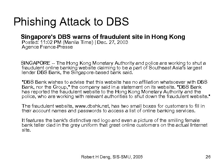 Phishing Attack to DBS Singapore's DBS warns of fraudulent site in Hong Kong Posted: