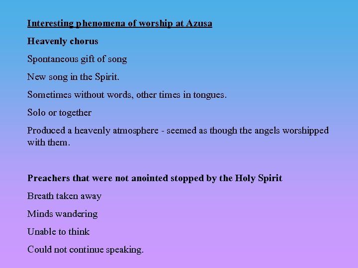 Interesting phenomena of worship at Azusa Heavenly chorus Spontaneous gift of song New song