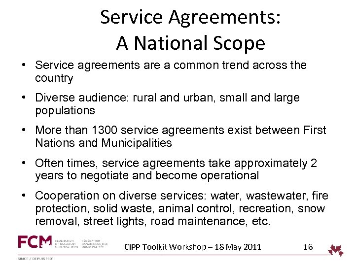 Service Agreements: A National Scope • Service agreements are a common trend across the