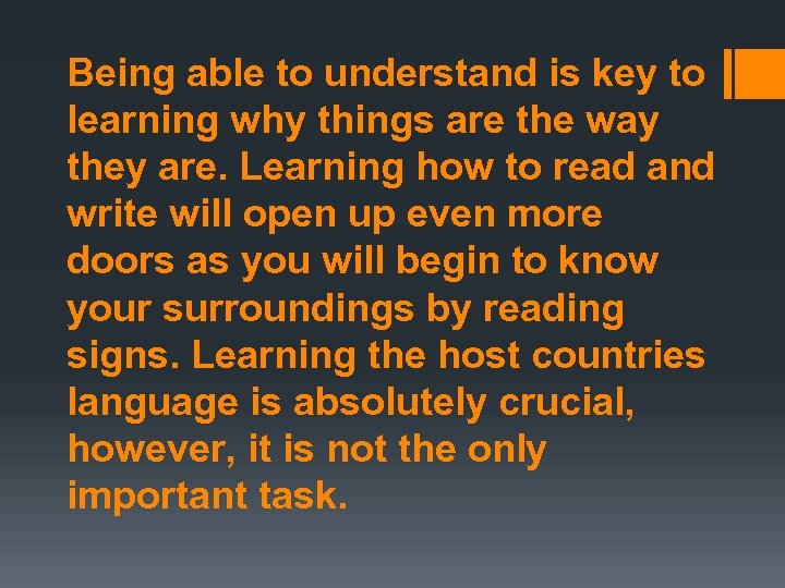 Being able to understand is key to learning why things are the way they