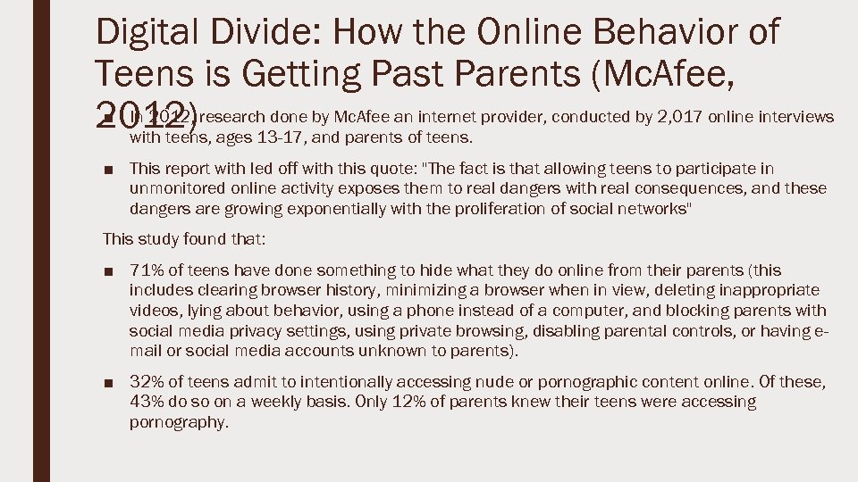 Digital Divide: How the Online Behavior of Teens is Getting Past Parents (Mc. Afee,