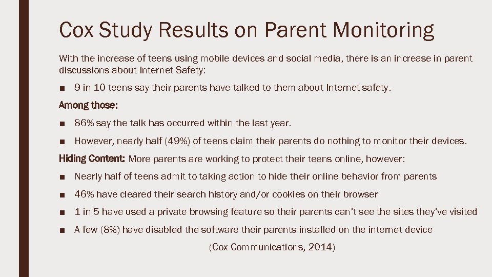 Cox Study Results on Parent Monitoring With the increase of teens using mobile devices