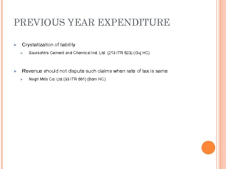 PREVIOUS YEAR EXPENDITURE ► Crystallization of liability ► ► Saurashtra Cement and Chemical Ind.