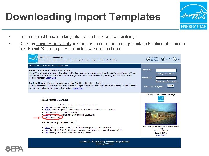 Downloading Import Templates • To enter initial benchmarking information for 10 or more buildings