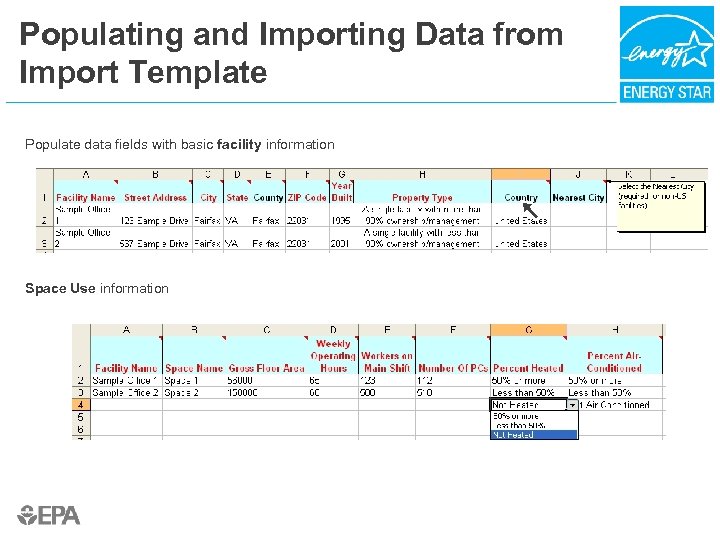 Populating and Importing Data from Import Template Populate data fields with basic facility information