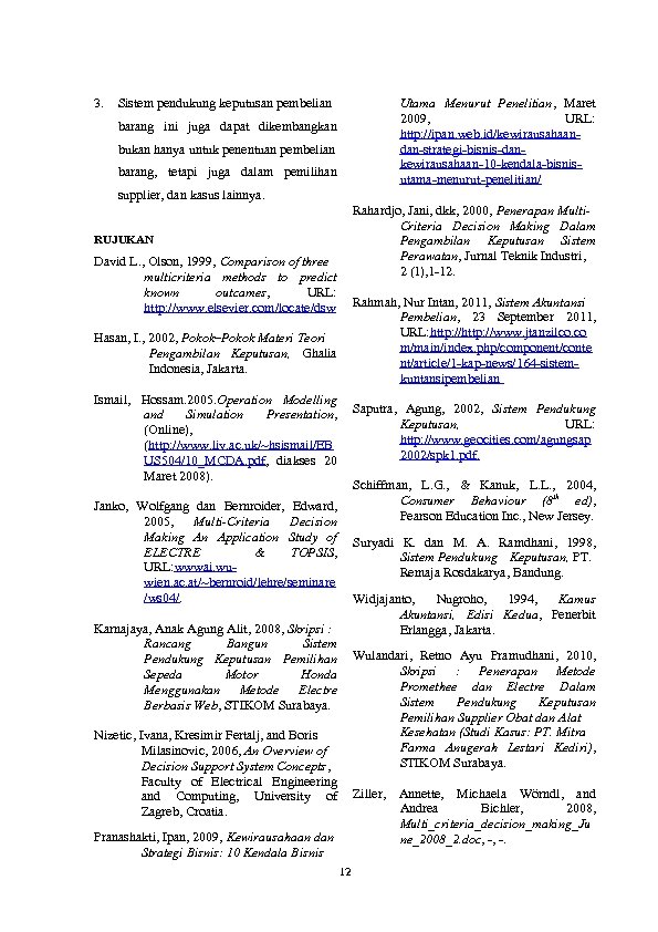 3. Sistem pendukung keputusan pembelian Utama Menurut Penelitian, Maret 2009, URL: http: //ipan. web.