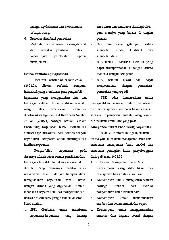 mengarsip dokumen dan mencatatnya sebagai utang. 6. terstruktur dan umumnya dihadapi oleh para manajer