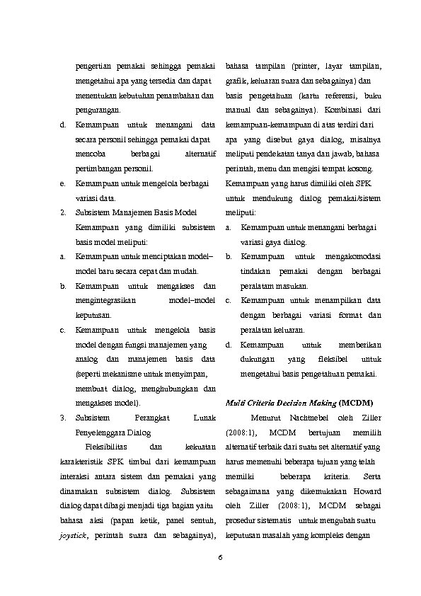 pengertian pemakai sehingga pemakai mengetahui apa yang tersedia dan dapat grafik, keluaran suara dan