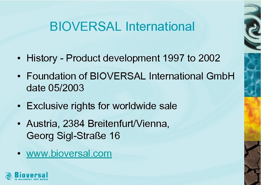 BIOVERSAL International • History - Product development 1997 to 2002 • Foundation of BIOVERSAL