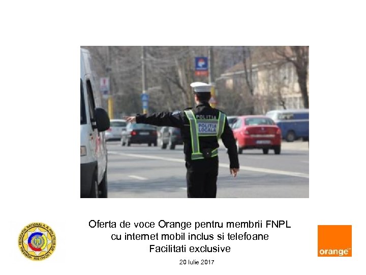 Oferta de voce Orange pentru membrii FNPL cu internet mobil inclus si telefoane Facilitati