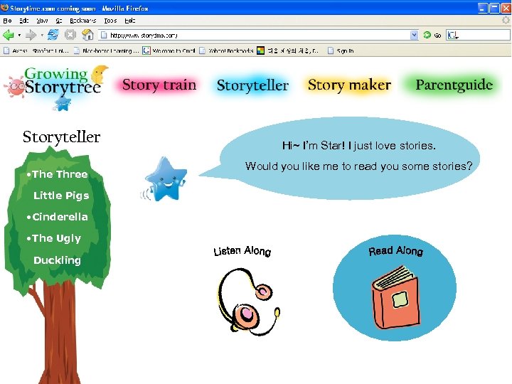 Storyteller • The Three Little Pigs • Cinderella • The Ugly Duckling Hi~ I’m