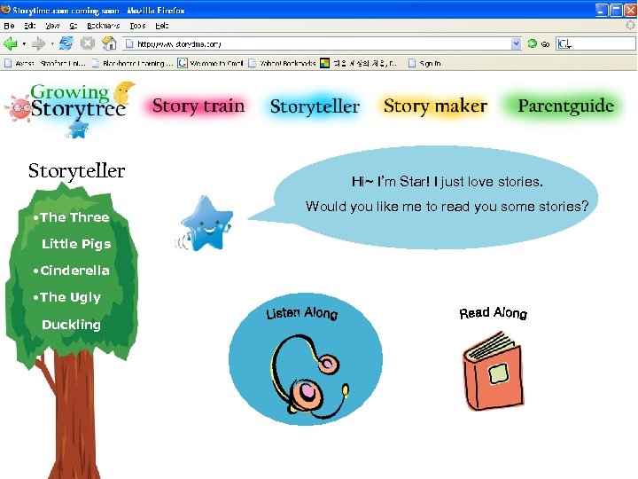 Storyteller • The Three Little Pigs • Cinderella • The Ugly Duckling Hi~ I’m