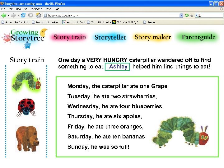 Story train One day a VERY HUNGRY caterpillar wandered off to find something to