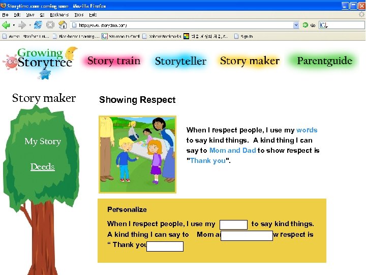 Story maker Showing Respect When I respect people, I use my words to say