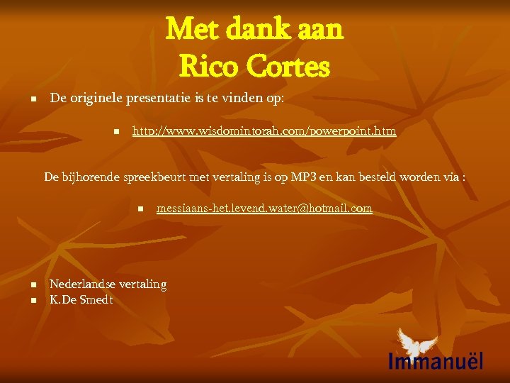 Met dank aan Rico Cortes n De originele presentatie is te vinden op: n