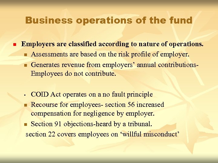 Business operations of the fund n Employers are classified according to nature of operations.