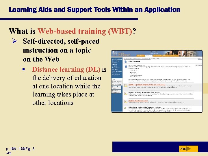 Learning Aids and Support Tools Within an Application What is Web-based training (WBT)? Ø