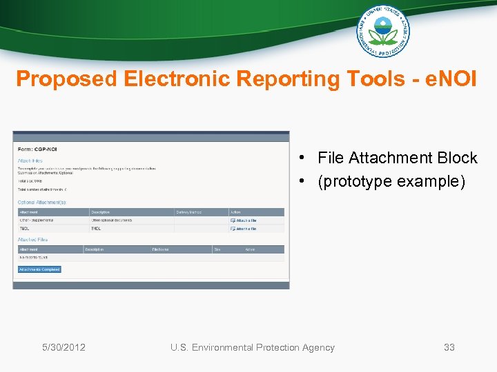 Proposed Electronic Reporting Tools - e. NOI • File Attachment Block • (prototype example)