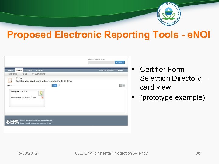 Proposed Electronic Reporting Tools - e. NOI • Certifier Form Selection Directory – card