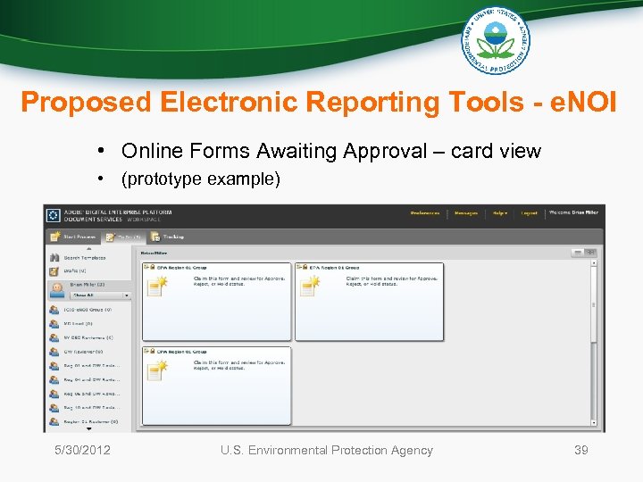Proposed Electronic Reporting Tools - e. NOI • Online Forms Awaiting Approval – card