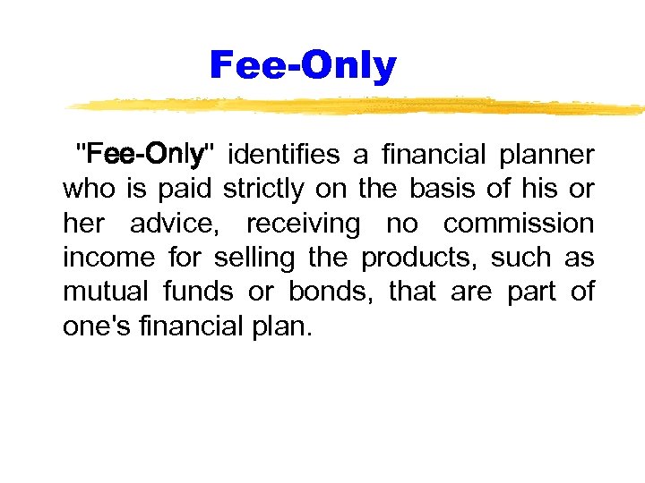 Fee-Only 