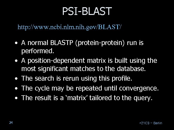 PSI-BLAST http: //www. ncbi. nlm. nih. gov/BLAST/ • A normal BLASTP (protein-protein) run is