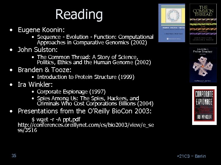 Reading • Eugene Koonin: • Sequence - Evolution - Function: Computational Approaches in Comparative
