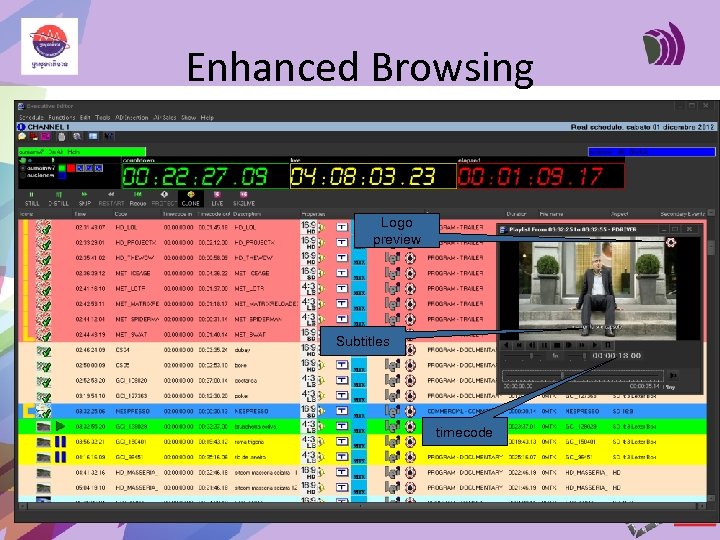 Enhanced Browsing Logo preview Subtitles timecode 