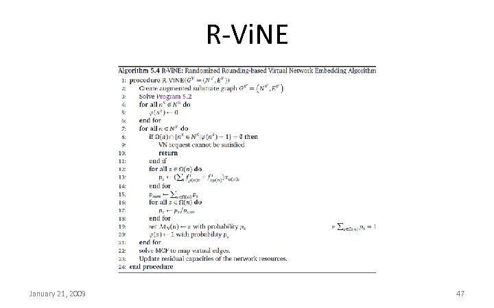 R-Vi. NE January 21, 2009 47 
