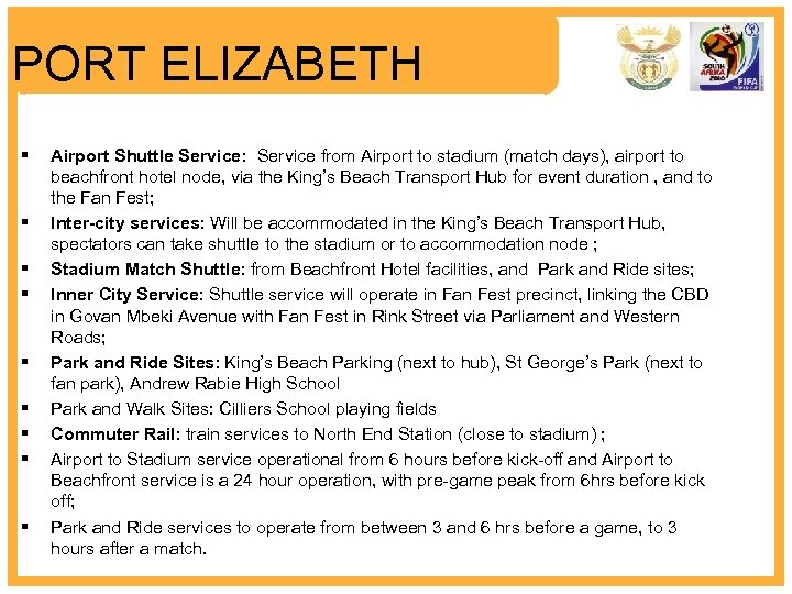 PORT ELIZABETH § § § § § Airport Shuttle Service: Service from Airport to