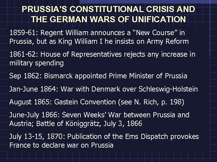 PRUSSIA’S CONSTITUTIONAL CRISIS AND THE GERMAN WARS OF UNIFICATION 1859 -61: Regent William announces