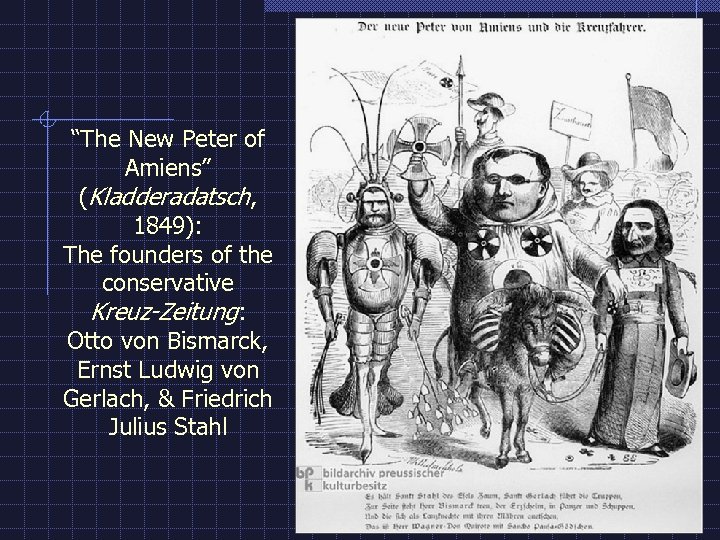 “The New Peter of Amiens” (Kladderadatsch, 1849): The founders of the conservative Kreuz-Zeitung: Otto